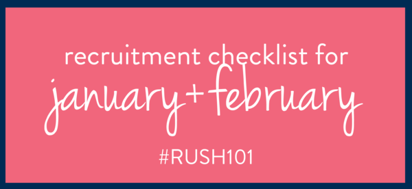 What to do for Sorority Recruitment in January + February