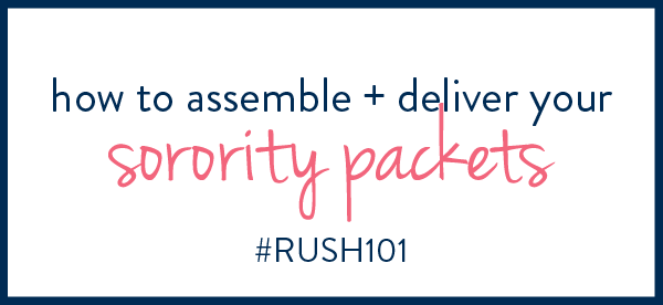 How to Assemble and Deliver Your Sorority Packets