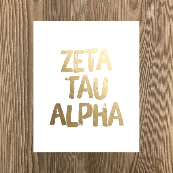 Zeta Tau Alpha Real Gold Foil Art Print