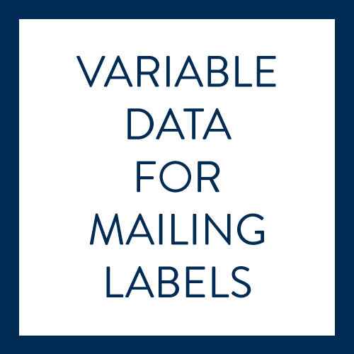 Variable Data for Mailing Labels